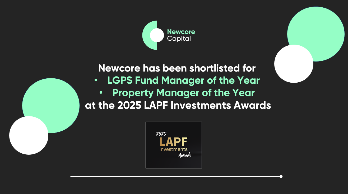 Newcore has been shortlisted for LGPS Fund Manager of the Year and Property Manager of the Year at the 2025 LAPF Investments Awards